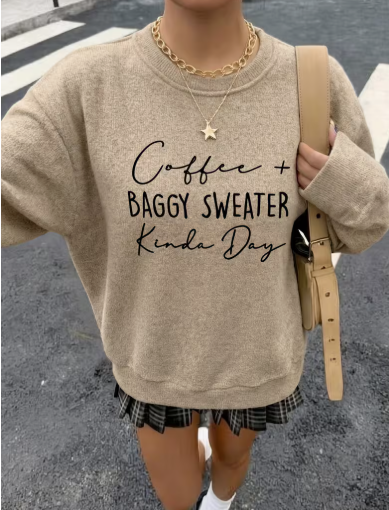 Coffee and Baggy Sweater Kinda Day